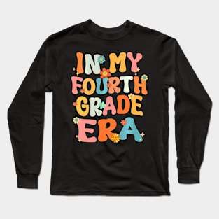 In My Fourth 4Th Grade Era Groovy Back To School Teacher Kid Long Sleeve T-Shirt